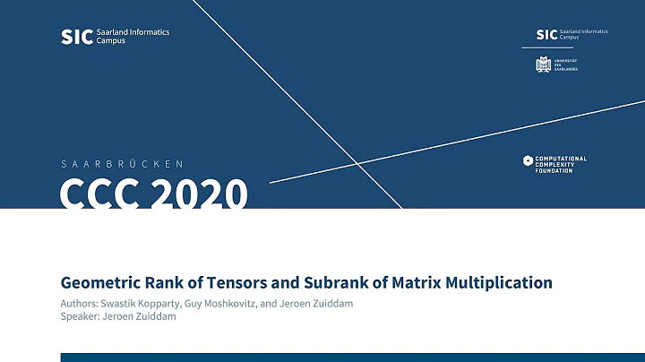 Geometric Rank of Tensors and Subrank of Matrix Multiplication - Jeroen Zuiddam