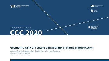 Geometric Rank of Tensors and Subrank of Matrix Multiplication - Jeroen Zuiddam