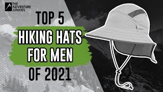 Top 5 Hiking Hats For Men Of 2021