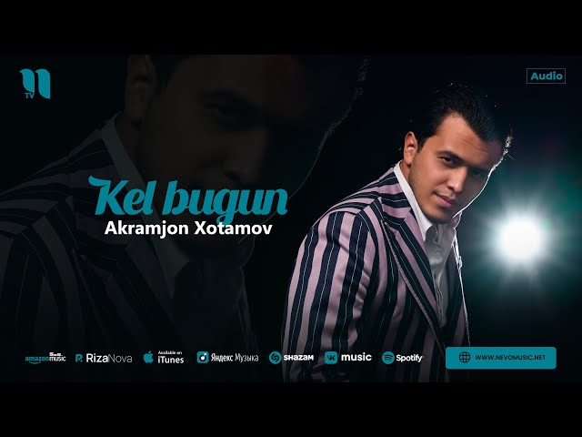 Akramjon Xotamov - Kel bugun (audio 2026)