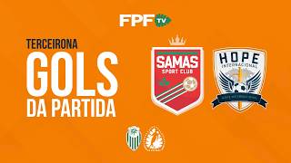 GOLS | SAMAS 1X2 HOPE | TERCEIRONA 2026 | RODADA 5