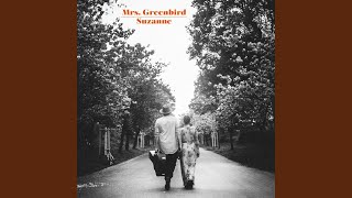 Suzanne - Mrs. Greenbird