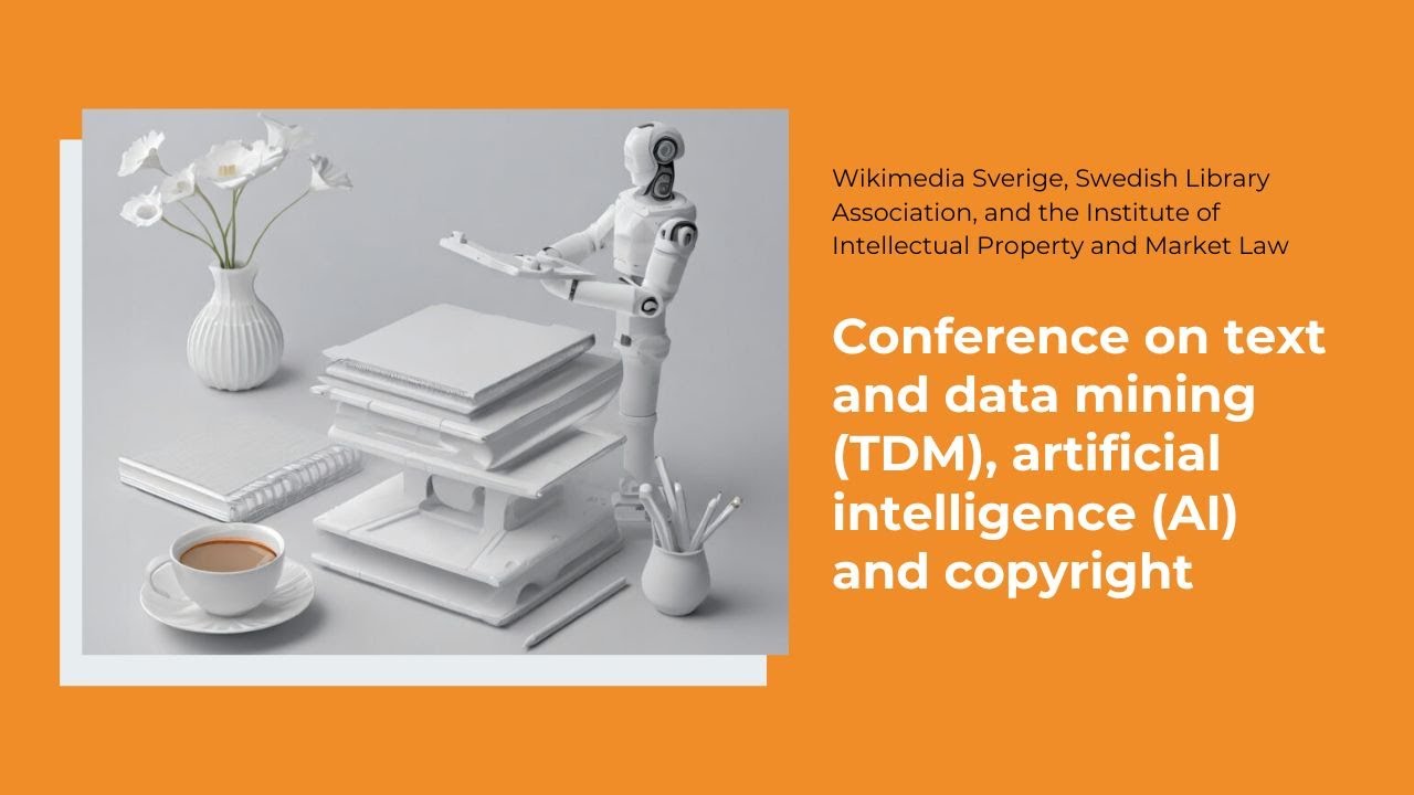 Conference on Text and Data Mining, Artificial Intelligence and Copyright
