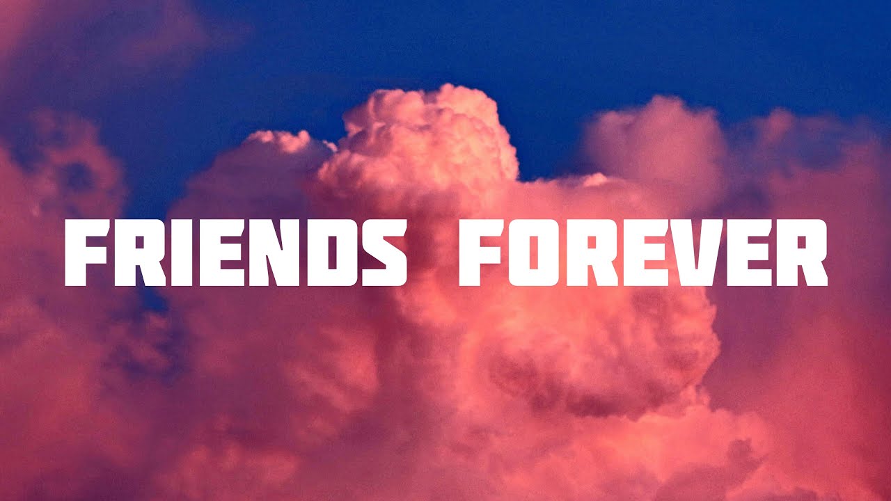 Friends Forever | Friends forever lyrics | New english song | New english songs 2025 