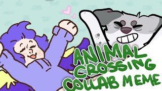 ANIMAL CROSSING | ANIMATION MEME | COLLAB W/FLOWFELL