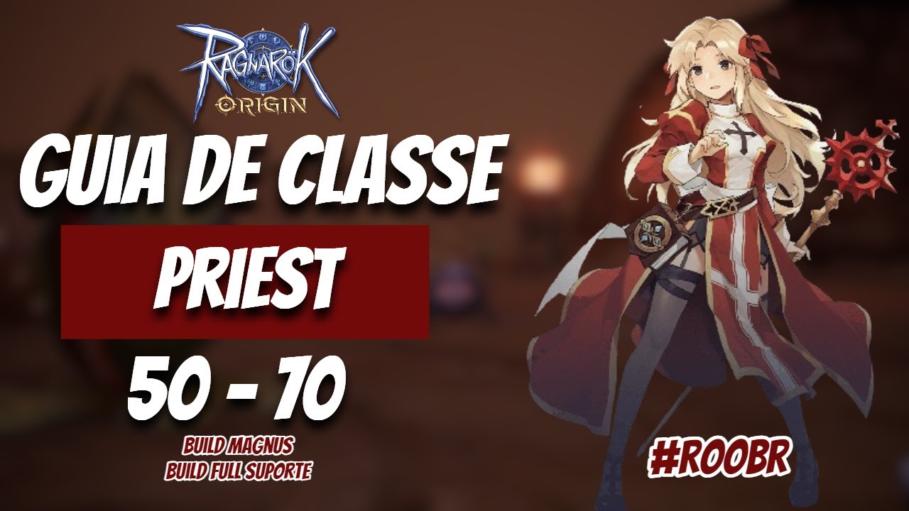 Sage Build Roo Ragnarok Origin ROO: Guia de Classe: Builds para Sacerdote do nível 50 ...