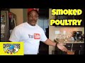 Smoked Poultry (Turkey legs and a Chicken)
