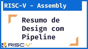 RISC-V - Me Salva Linguagem Assembly: Resumo CPU Design com Monociclo, Multiciclo e Pipeline