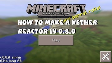 Minecraft Pocket Edition 0.8.0 - How to Make a Nether Reactor iOS Android Kindle