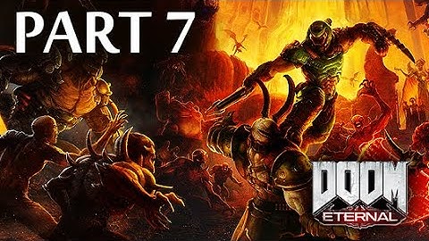 Doom Eternal (2020) Gameplay Walkthrough | Part 7: ARC Complex [PS4] 1080p (No Commentary)