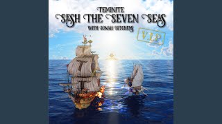 Sesh The Seven Seas (VIP)