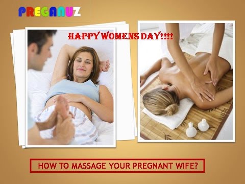 how-to-massage-your-pregnant-wife