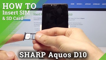 How to Insert Nano SIM Card to SHARP D10 - Input Micro SD Card