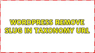 Wordpress: Remove slug in taxonomy url (4 Solutions!!)