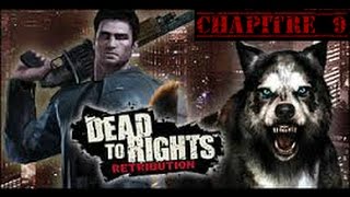 Dead to Rights: Retribution Chapter 9 The Old-Fashioned Way - 100% (French Subtitles)