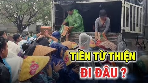 TIỀN TỪ THIỆN - CÁ NHÂN THÌ ĐÒI SAO KÊ. CÒN TỔ CHỨC.. SAO CHẲNG DÁM HỎI ?