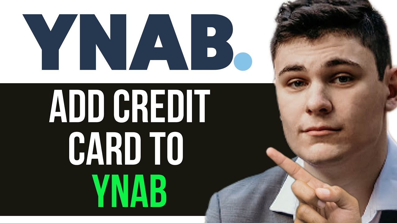 HOW TO ADD CREDIT CARD TO YNAB 2024! (FULL GUIDE) YouTube