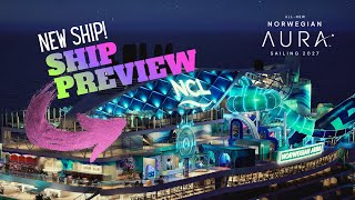 Norwegian Aura Ship PREVIEW | 2027 | NCL Prima Plus Class