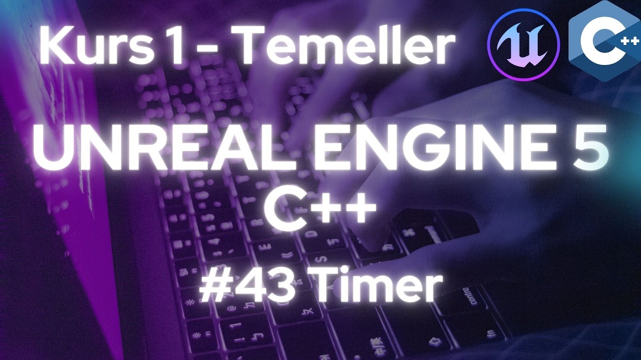 Unreal Engine 5 C++ Kurs 1 | #43 Timer - YouTube