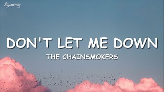 The Chainsmokers - Don't Let Me Down (Lyrics) ft. Daya