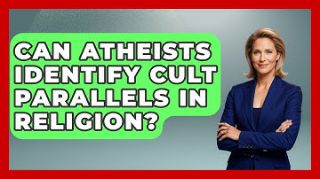 Can Atheists Identify Cult Parallels In Religion? - Learn About Atheism