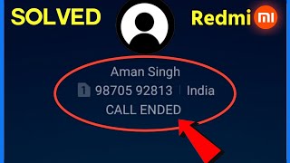 Call Ended Problem Solve In Redmi Phones | Redmi Call Ended Problem