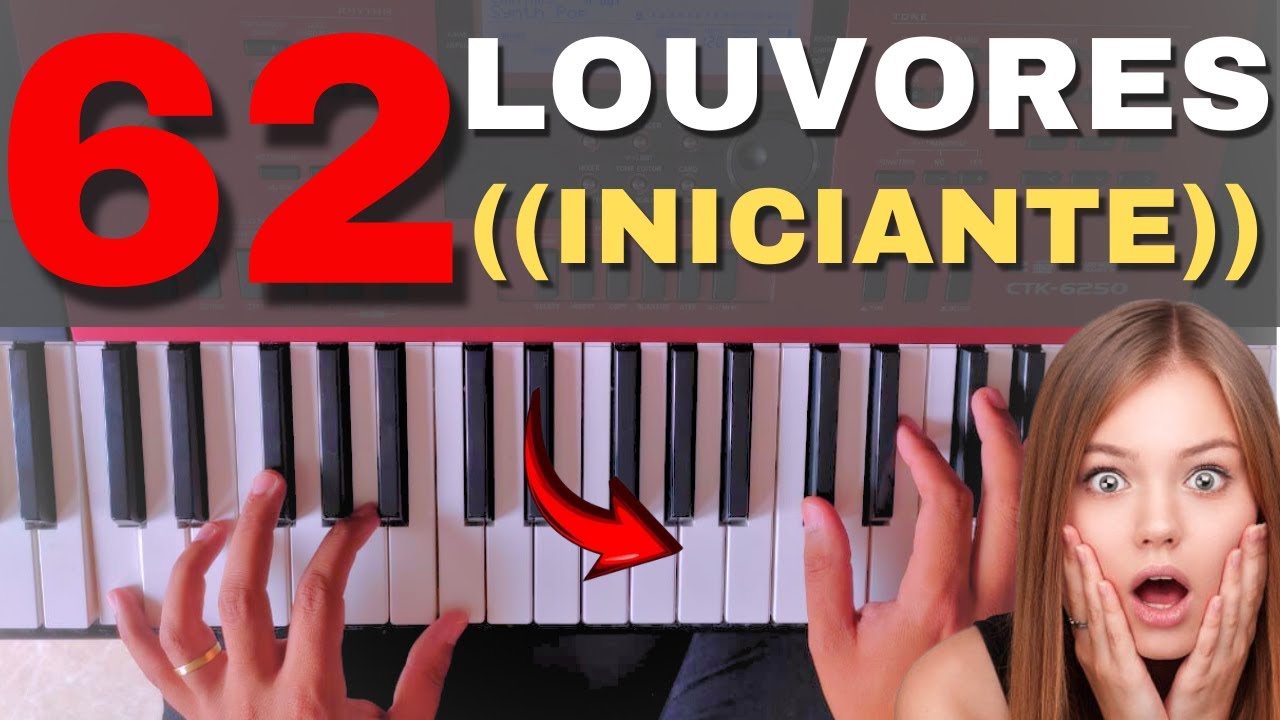 62 LOUVORES GOSPEL SIMPLIFICADOS, OS MAIS FÁCEIS PARA TOCAR TECLADO NA IGREJA E IMPRESSIONAR!