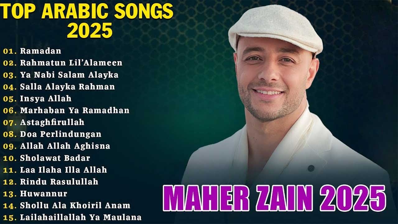 Maher Zain Full Album 2025 Top Islamic Arabic Songs YouTube maher-zain-full-album-2025-top-islamic-arabic-songs-youtube