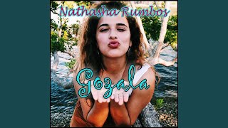 Gozala - Nathasha Rumbos