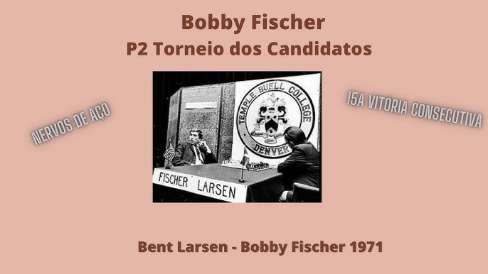 Bobby Fischer - Tá difícil!!! 