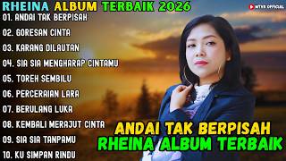 Andai Tak Berpisah  Goresan Cinta  Karang Dilautan  Rheina  Album Terbaik 2026