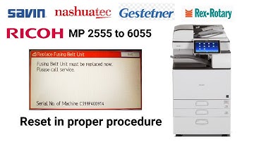 Reset Fusing belt unit must be replaced now |How to reset fusing belt unit must be replaced in Ricoh