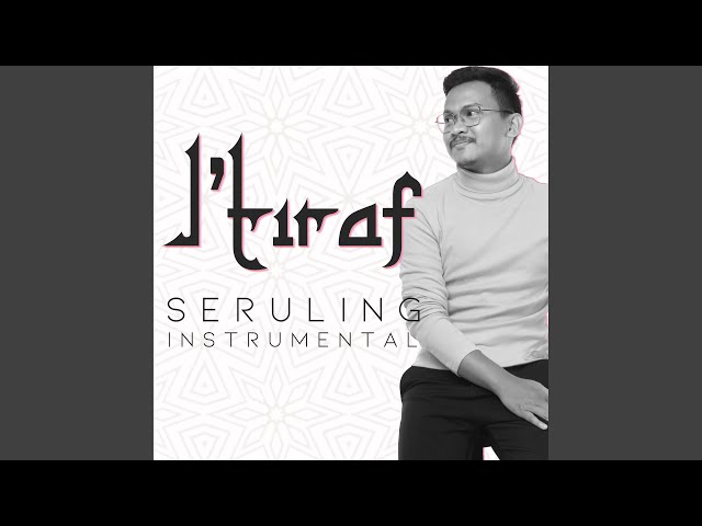 I'tiraf (Seruling) (Instrumental) class=