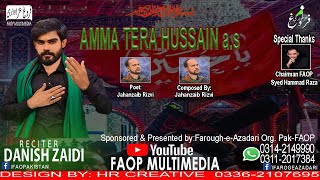 Amma Tera Hussain Danish Zaidi Muharram Ul Haram 20221444 Faop Multimedia