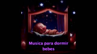 Musica Para Dormir Bebes