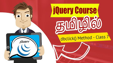 jQuery Mouse Events dbclick() Method in Tamil | jQuery Course in Tamil [Class - 7]
