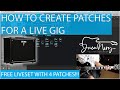 How to create patches for a live gig  boss katana tutorial  includes 4 free patches