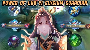 POWER OF LUO YI ELYSIUM GUARDIAN !! | Luo Yi Gameplay 2022 | Luo Yi Best One Shot Build 2022 | MLBB