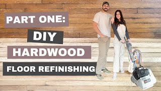 Beginner's Guide to DIY Hardwood Floor Refinishing: Part One
