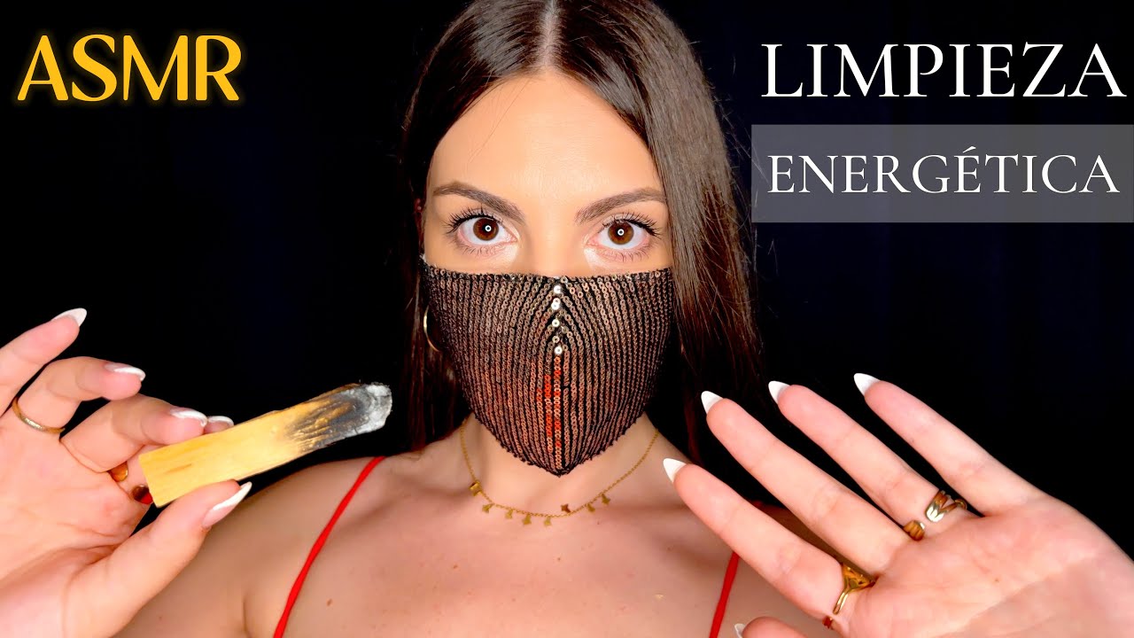 ASMR | LIMPIEZA ENERGÉTICA EFECTIVA para CALMAR tu MENTE y llenarla de POSITIVIDAD 💫