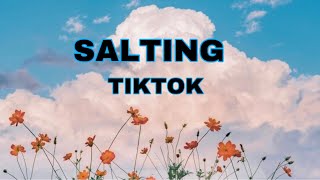 SALTING Ko Paling Manis-Rendy Da Silva/TIKTOK SONG