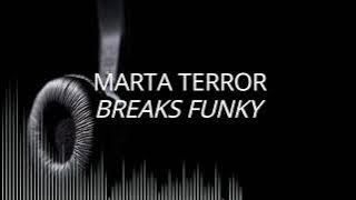 Marta Terror_(FerdiSolagRemix)_BreaksFunky!!!