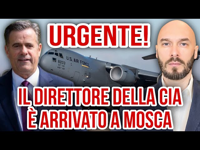 ‼️URGENTE! ILDIRETTORE DELLA CIA È ARRIVATO A MOSCA