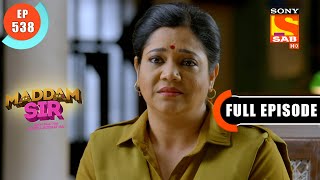 A Stubborn Child - Maddam Sir - Ep 538 - Full Episode - 27 June 2022