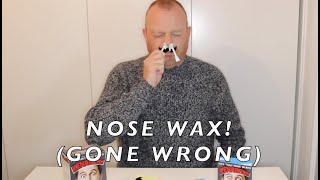 NOSE WAX Challenge gone wrong!!
