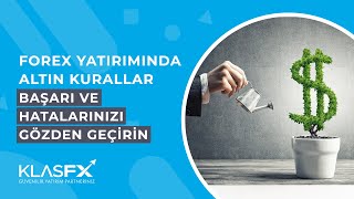 Başarı Ve Hatalarınızı Gözden Geçirin - Forex Yatırımında Altın Kurallar