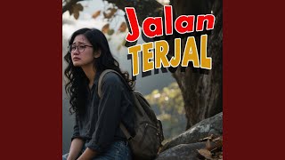 JALAN TERJAL