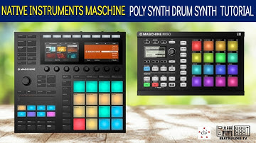 Maschine Beat making 2022 Polysynth Drumsynth Bass Tutorial | Arranging | Perform FX automation