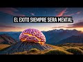 El exito es mental desde Chile para el mundo..