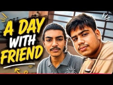 A day with friend 💗✨🥰 Bhot maza aya 